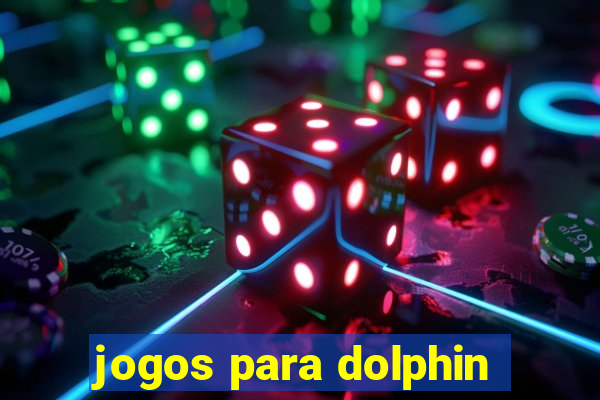 jogos para dolphin